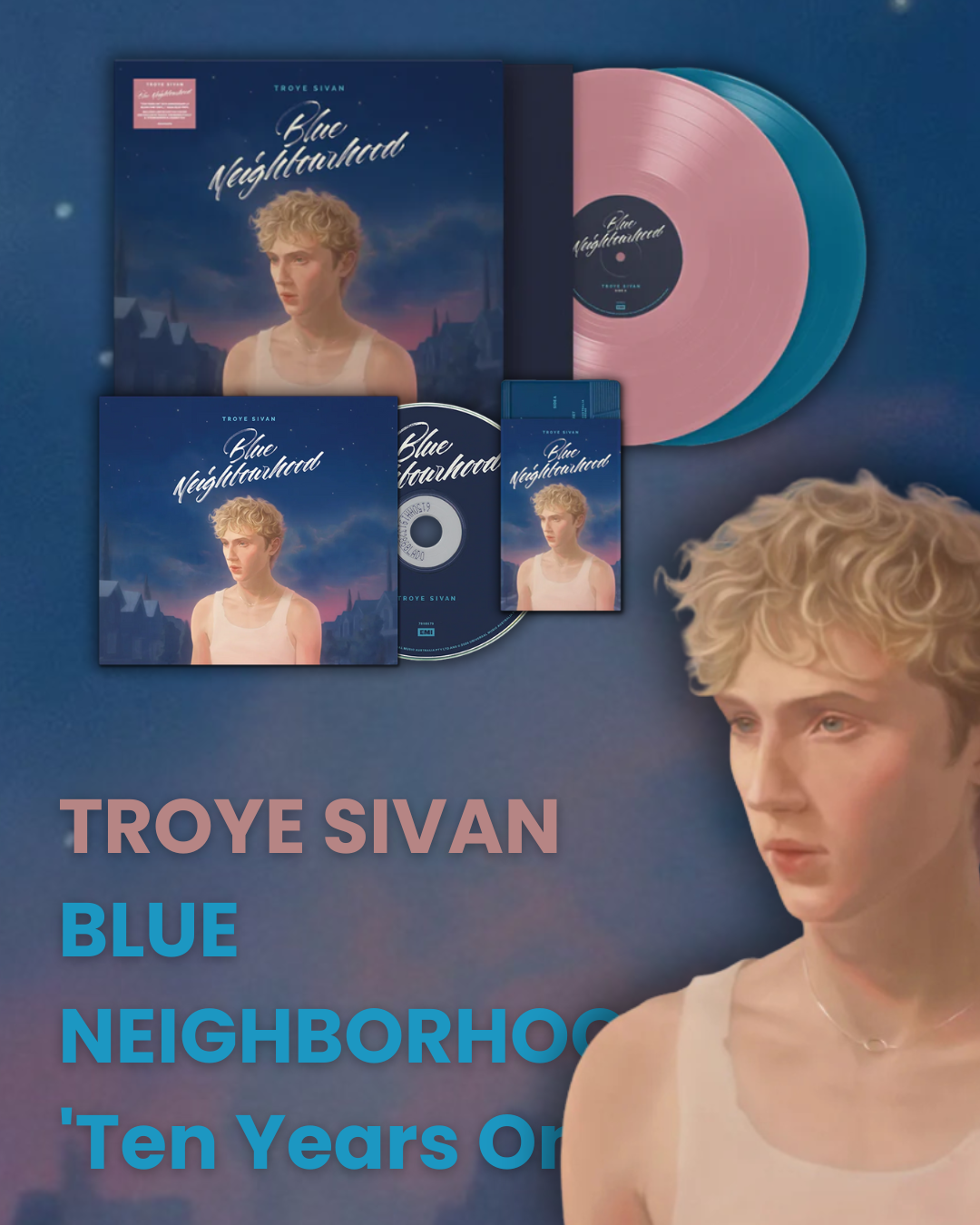 Troye Sivan - Blue Neightborhood "Ten Years On"